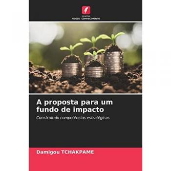 Tchakpame, Damigou: A proposta para um fundo de impacto