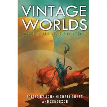 Greer, John Michael Vintage Worlds: Tales Of The Old Solar System