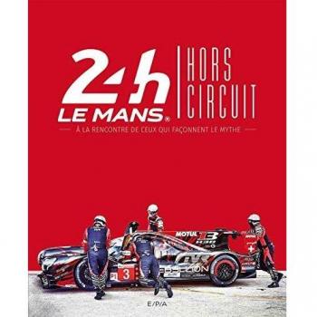 24h du Mans Hors circuit