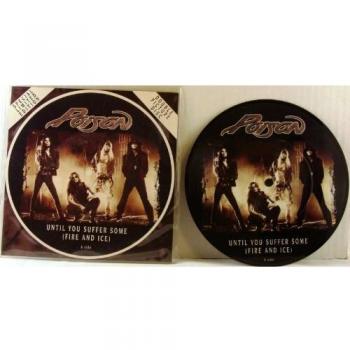 Poison Until You Suffer Some (Fire and Ice) 1993 UK 7 picture disc CLPD685