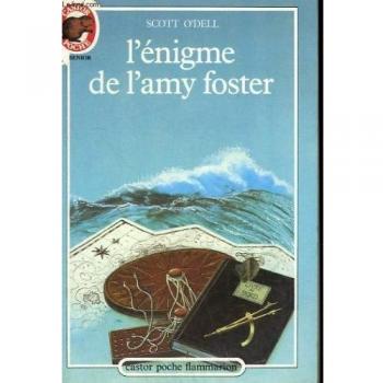 L'enigme de l'amy foster. collection castor poche n° 127