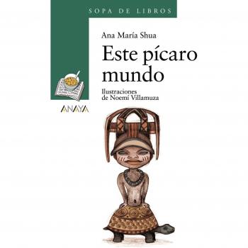 Este picaro mundo/ This Cunning World