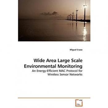 Wide Area Large Scale Environmental Monitoring