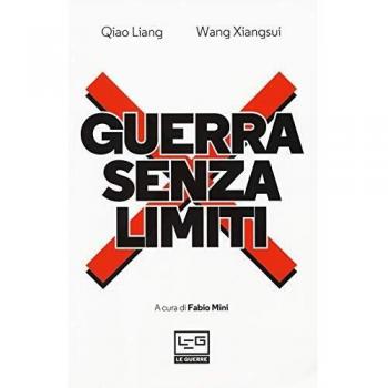Guerra senza limiti. L'arte della guerra asimmetrica fra terrorismo e globalizzazione