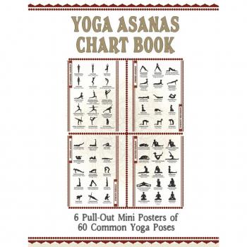 Yoga Asanas Poster Book : Lllustrated Chart of 60 Common Yoga Postures (Positions)