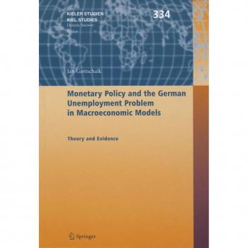 Vitalsource Technologies, Inc. Monetary Policy And The German Unemployment Problem In Macroeconomic Mo