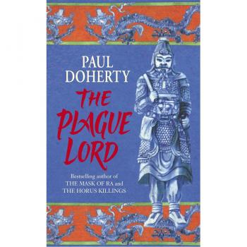 Paul Doherty The Plague Lord: Marco Polo Investigates Murder And Intrigue In The Orient
