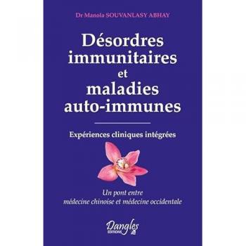 Désordres immunitaires et maladies auto-immunes