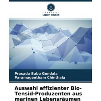 Auswahl effizienter Bio-Tensid-Produzenten aus marinen Lebensräumen: DE
