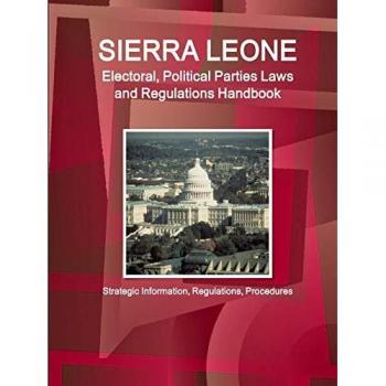 Sierra Leone Electoral, Political Parties Laws and Regulations Handbook