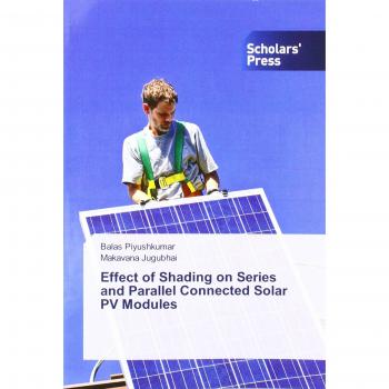 Effect of Shading on Series and Parallel Connected Solar PV Modules