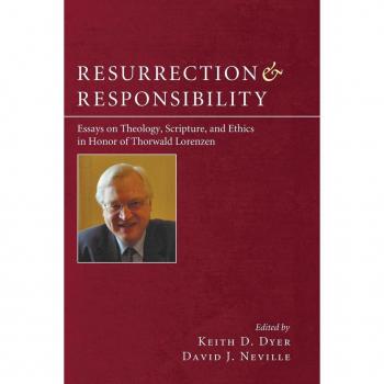 Resurrection and Responsibility