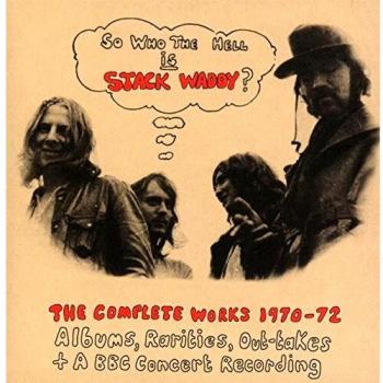 So Who the Hell Is Stack Waddy-the Complete Works