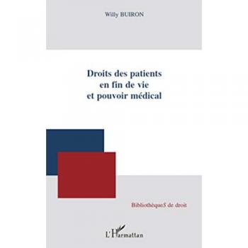 Droits des patients en fin de vie et pouvoir médical