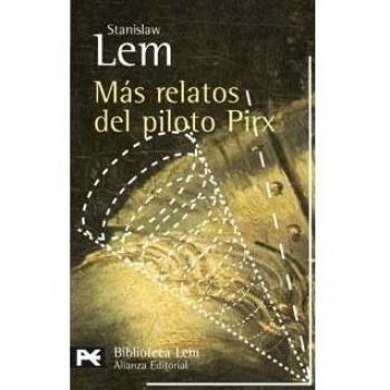 Más relatos del piloto Pirx