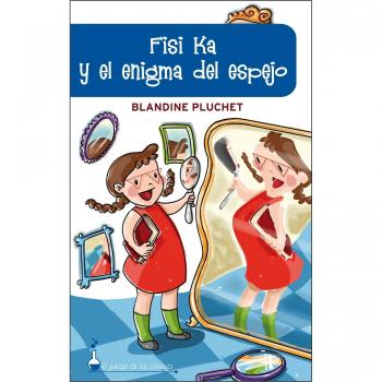Fisi ka y el enigma del espejo