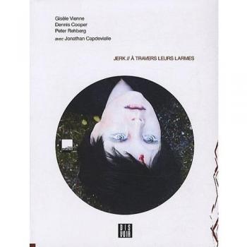 Jerk // A travers leurs larmes
