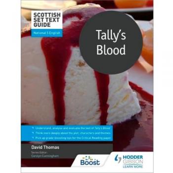 Scottish Set Text Guide: Tally's Blood for National 5 English