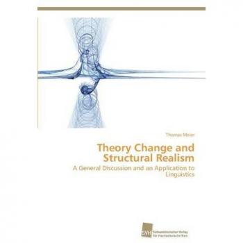 Theory Change and Structural Realism: A General Discussion and an Application to Linguistics