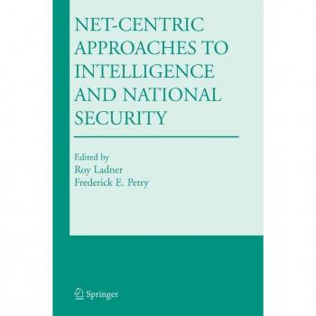 Net-Centric Approaches to Intelligence and National Security