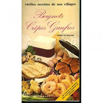 Lisette Spadone Beignets Crepes Gaufres. Sales Et Sucres