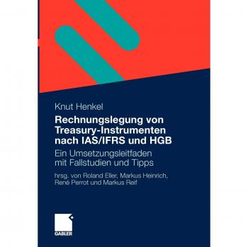 Rechnungslegung von Treasury-Instrumenten nach IAS/IFRS und HGB