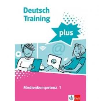 Medienkompetenz 1. Schülerarbeitsheft mit Lösungen Klasse 5-7
