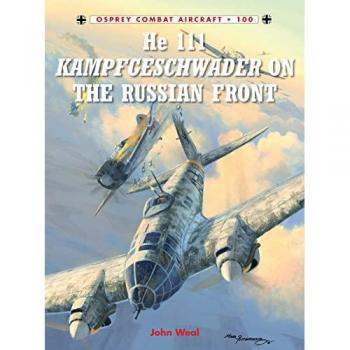 He 111 Kampfgeschwader On The Russian Front (Combat Aircraft) (Paperback)