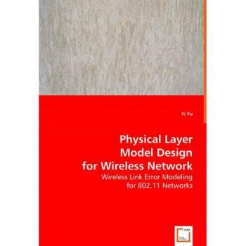 Physical Layer Model Design for Wireless Network: Wireless Link Error Modeling for 802.11 Networks