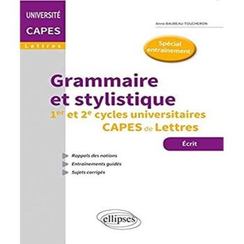 Grammaire et Stylistique CAPES Lettres