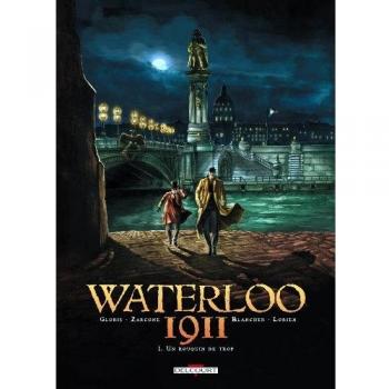 Waterloo 1911 t.1 ; un rouquin de trop