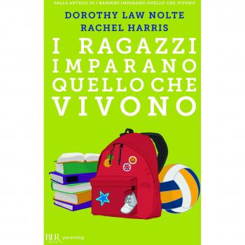 I ragazzi imparano quello che vivono