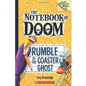 Rumble of the Coaster Ghost: A Branches Book (the Notebook of Doom #9): Volume 9
