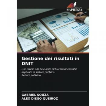 Gestione dei risultati in DNIT: Uno studio alla luce delle dichiarazioni contabili applicate al settore pubblicoSettore pubblico