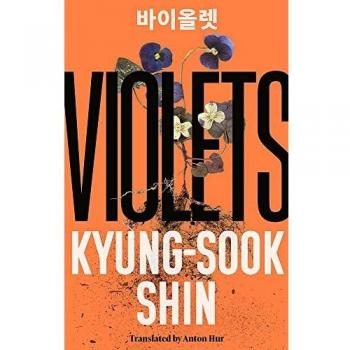 Kyung-Sook Shin Violets