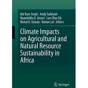 Climate Impacts on Agricultural and Natural Resource Sustainability in Africa