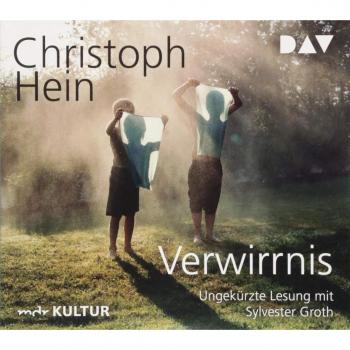 Verwirrnis: Ungekürzte Lesung mit Sylvester Groth
