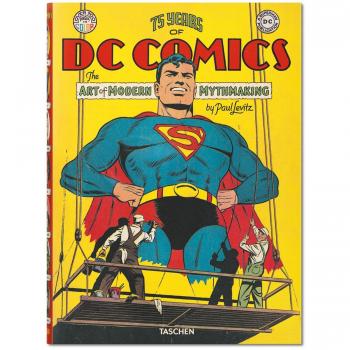 75 years of DC comics. The art of modern mythmaking