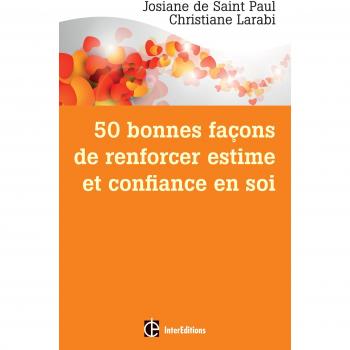 50 bonnes façons de renforcer estime et confiance en soi