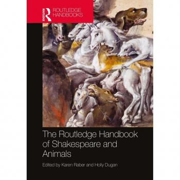 The Routledge Handbook of Shakespeare and Animals
