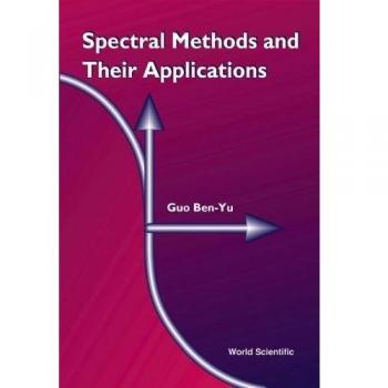 Spectral Methods and Their Applications