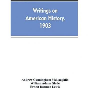 Writings on American history 1903. A bibliography of books and articles on United States history published during the year 1903 with some memoranda on other portions of America
