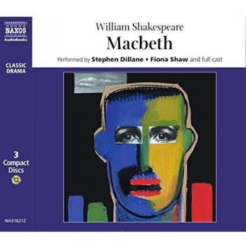 William Shakespeare Macbeth (New Cambridge Shakespeare And Naxos Audiobooks) (New Cambridge Shakespeare (Naxos Audio))
