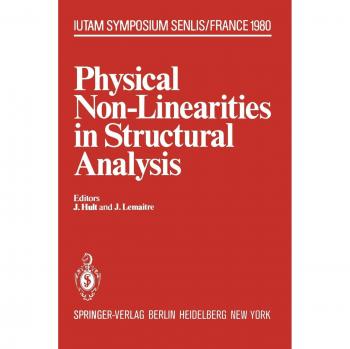 Physical Non-Linearities in Structural Analysis
