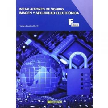 Instalaciones de sonido, imagen y seguridad electrónica (MARCOMBO FORMACIÓN)