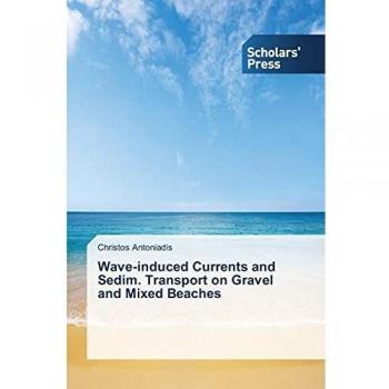 Wave-induced Currents and Sedim. Transport on Gravel and Mixed Beaches