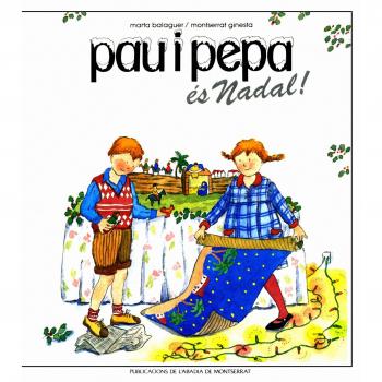 Pau i Pepa, és Nadal! (Tapa dura).