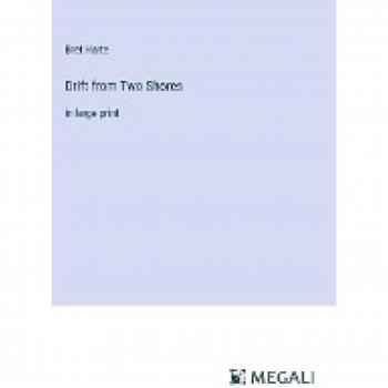 Drift from Two Shores: in large print