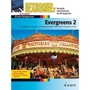 Evergreens 2: 13 neue Arrangements leicht spielbar. Band 2. Keyboard.