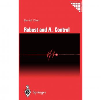 Robust and H_ Control (Communications and Control Engineering)